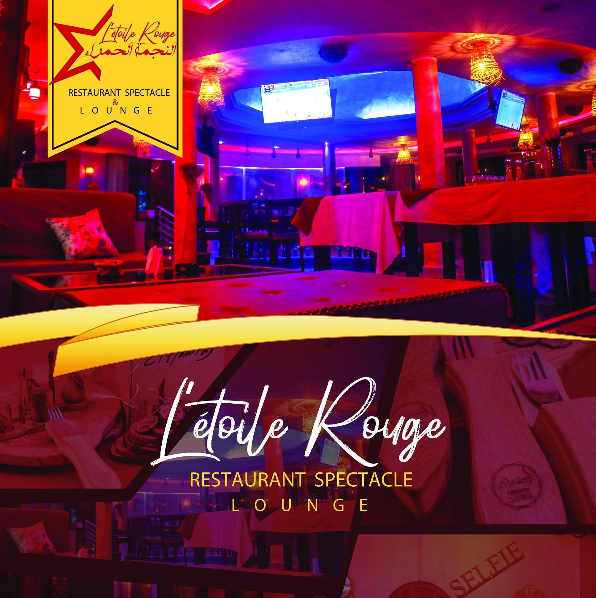 L&rsquo;étoile rouge restaurant spectacle & lounge
